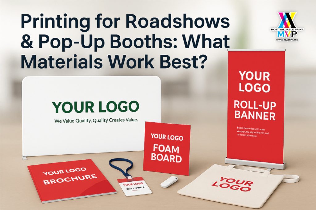 Printing for Roadshows & Pop-Up Booths: What Materials Work Best? 1 printing for roadshows