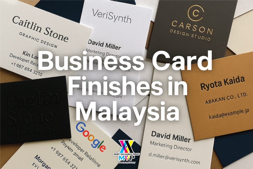 Complete Guide to Business Card Finishes in Malaysia